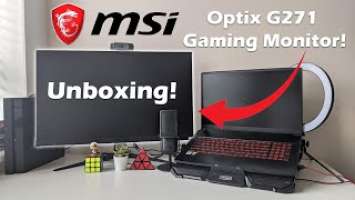 Unboxing the MSI Optix G271 Gaming Monitor! | Unboxing