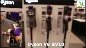 Dyson V8, Dyson V8 Absolute & Dyson Cyclone V10 Absolute Cordless Vacuum Cleaner Quick Demonstration