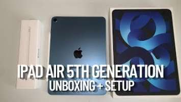 iPad Air 5th Generation + Apple Pencil Unboxing and Setup