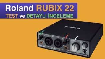 Roland Rubix 22 Ses Kartı Test & İncelemesi