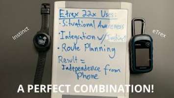 Garmin Instinct and Etrex 22x 2 month COMBINATION review. A perfect pair for outdoor navigation?!