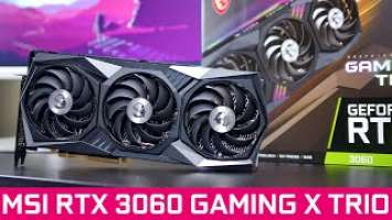 MSI GeForce RTX 3060 GAMING X TRIO 12G- Overview & Initial Benchmarks