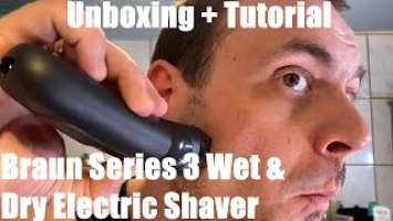 Braun Series 3 310s Wet & Dry Electric Shaver for Men / Rechargeable Razor unboxing and instructions