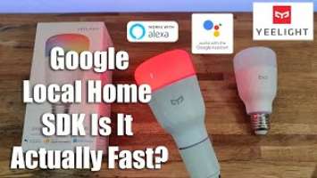 YEELIGHT Smart LED BULB 1S Unboxing and Setup | Google Local Home SDK Is It Actually Fast!?