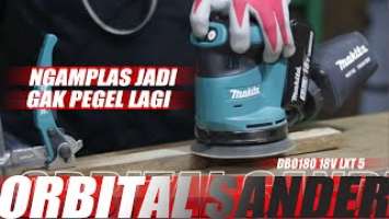 Mesin amplas Makita Cordless DBO180Z // enak banget bikin ga pegel #211