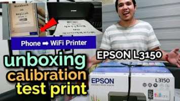 PAANO MAGPRINT FROM PHONE TO WIFI PRINTER  | UNBOXING EPSON L3150, CALIBRATION, TEST PRINT