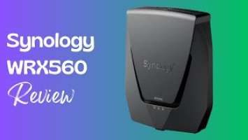 Synology WRX560: A Beastly Wireless Router Reviewed!