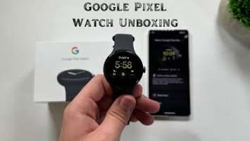 Google Pixel Watch Unboxing & First Impressions