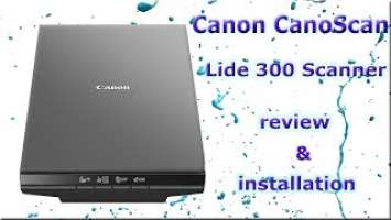 canon lide 300 installation and review