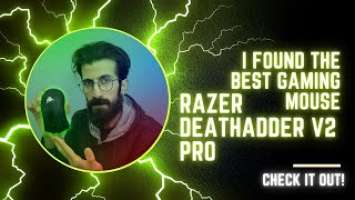 I Found The Best Gaming Mouse - Razer Deathadder V2 Pro