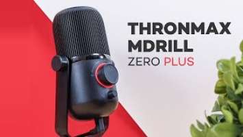 Thronmax Mdrill Zero Plus USB Microphone Review