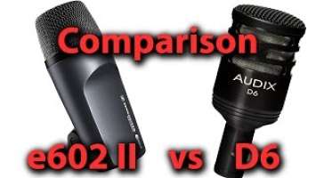 Audix D6 vs Sennheiser e602 II Comparison