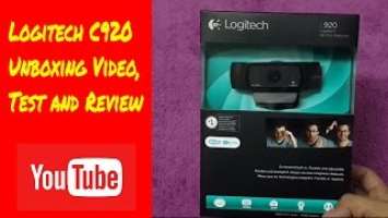 Logitech C920 Unboxing and Review and Test