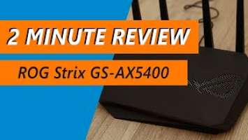 Why the ASUS ROG Strix GS AX5400 is a great midrange Wi-Fi 6 gaming router - Review