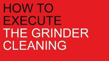 Kate PL82T - William PL71/PL72: How to execute the grinder cleaning