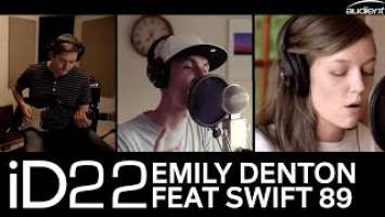 Audient iD22 - Recording Emily Denton feat. Swift 89