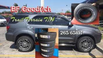 BF Goodrich Trail Terrain T/A  for my Toyota Fortuner | Tire size 265/65R17