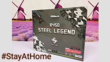 UNBOXING ASROCK B450 STEEL LEGEND #PKP #STAYATHOME