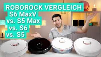 Roborock S6 MaxV vs. S5 Max vs. S6 vs. S5 - Der GROßE VERGLEICH mit allem was ihr wissen müsst!