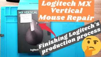 Logitech MX vertical Mouse  repair