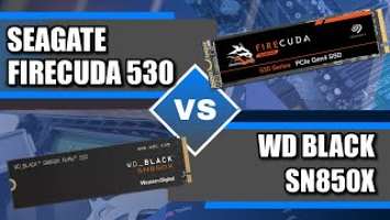 WD Black SN850X vs Seagate Firecuda 530 SSD Comparison