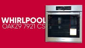 Обзор духового шкафа WHIRLPOOL OAKZ9 7921 CS Eldorado.ua