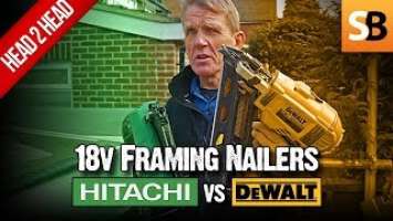 Hitachi vs DeWalt DCN692 18v Cordless Framing Nailer