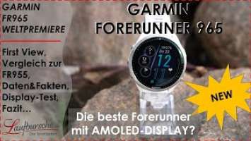 VORSTELLUNG/VERGLEICH GARMIN FORERUNNER 965 vs. GARMIN FORERUNNER 955 FIRST VIEW AMOLED-DISPLAY-TEST