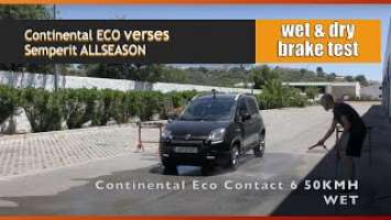 Continental ECO-Contact 6  verses Semperit ALLSEASON-GRIP - wet & dry brake test comparison