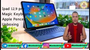 iPad 12.9 Pro || Magic Keyboard || Apple Pencil || unboxing || #monbudrinpo