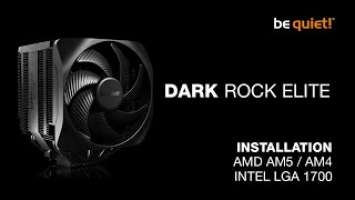 Installation: Dark Rock Elite (AMD AM5 / AM4, Intel LGA 1700) | be quiet!