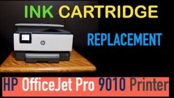 HP OfficeJet Pro 9010 Replace Ink Cartridges.