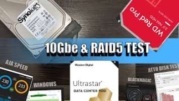RAID 5 10Gbe Test - Synology HAT5300 vs WD Red Pro vs Ultrastar Hard Drive Comparison