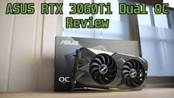 ASUS RTX 3060Ti Dual OC Review | It's great!