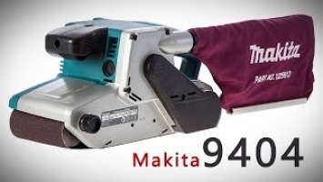 Ленточная шлифмашина (ЛШМ) Makita 9404 (RUS)