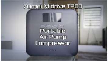 70mai Midrive TP03 Unboxing/Review! Portable Car Tire Inflator Digital Air Pump Compressor