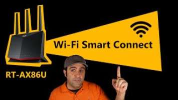 Wi-Fi Smart Connect [Asus RT-AX86U]