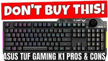 ASUS TUF Gaming K1 Aura Sync Keyboard Pros & Cons