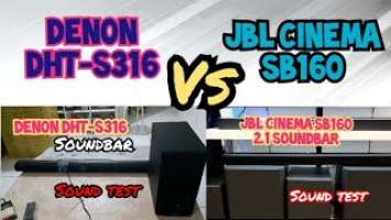 Denon DHT-S316 SoundBar and JBL SB160 SoundBar | Sound Test Comparison Max Volume!!