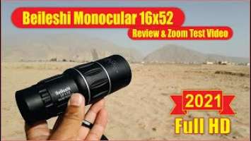 Beileshi Monocular 16x52 Review and Zoom Test Video 2021