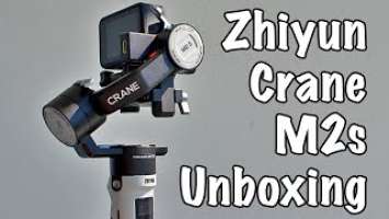 Zhiyun Crane M2S Unboxing