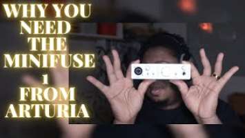 Why You Need The MiniFuse 1 From Arturia