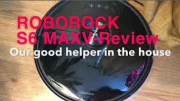 ROBOROCK  S6 MAXV, Robot Vaccum Cleaner- Review...Best option! Very clever...Jansen Life&Taste