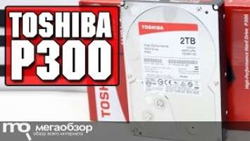Toshiba P300 обзор жетского диска