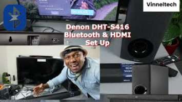 How to Set and Connect Denon DHT - S416 Soundbar To Your TV With HDMI Arc Cable and Bluetooth