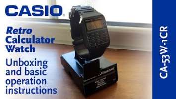 CASIO® "Calculator Watch" CA-53W-1CR - Unboxing and Review