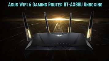 Asus Wifi 6 Gaming Router RT-AX88U Unboxing