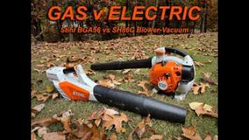 Gas vs Electric?  Stihl BGA56 Blower vs SH86C Blower Vacuum review.